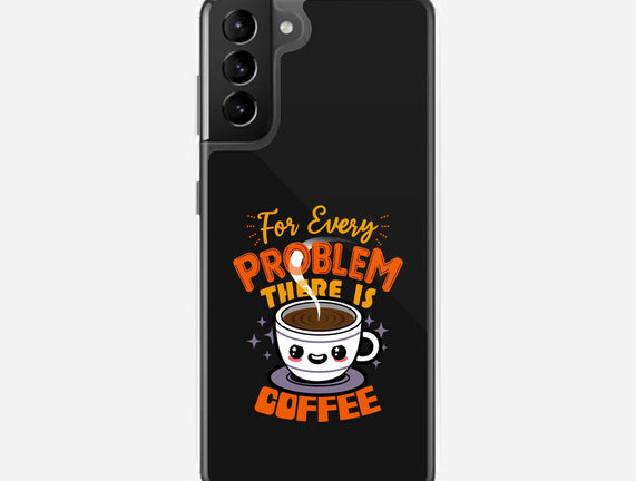 For Every Problem There Is Coffee