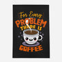 For Every Problem There Is Coffee-None-Outdoor-Rug-Boggs Nicolas