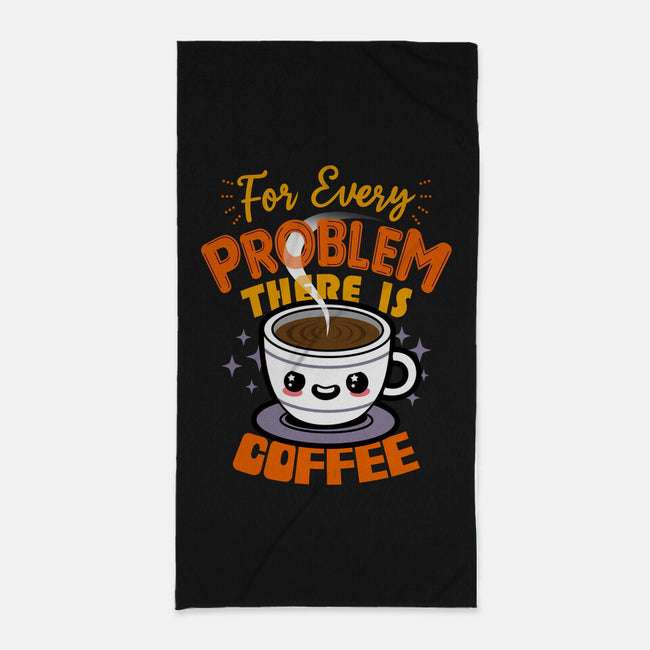 For Every Problem There Is Coffee-None-Beach-Towel-Boggs Nicolas