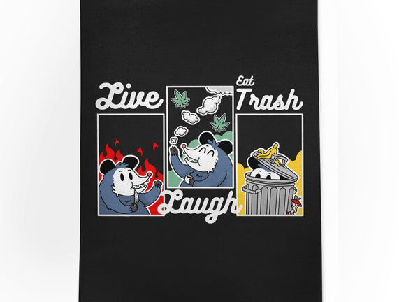 Live Laugh Eat Trash