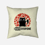 I Hate Everyone-None-Non-Removable Cover w Insert-Throw Pillow-erion_designs