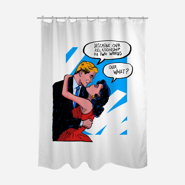 Our Relationship-None-Polyester-Shower Curtain-kharmazero