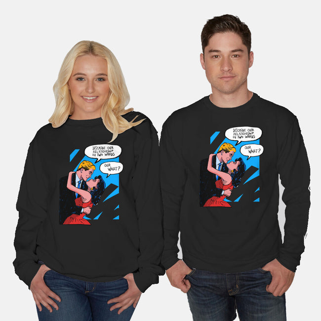 Our Relationship-Unisex-Crew Neck-Sweatshirt-kharmazero