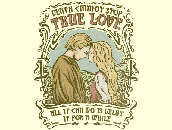 Death Cannot Stop True Love