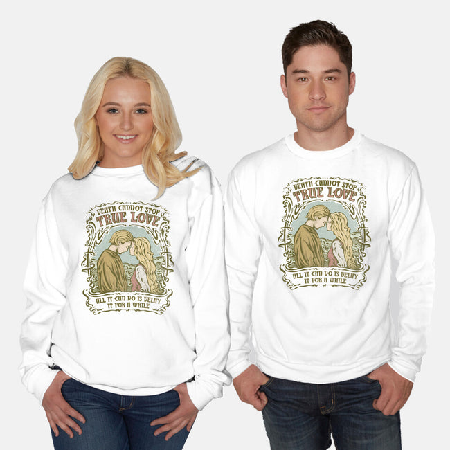 Death Cannot Stop True Love-Unisex-Crew Neck-Sweatshirt-kg07