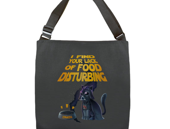 I Find Your Lack Of Food Disturbing