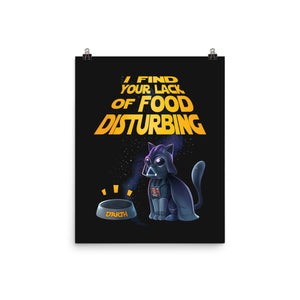 I Find Your Lack Of Food Disturbing