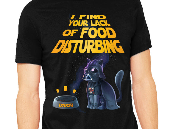 I Find Your Lack Of Food Disturbing