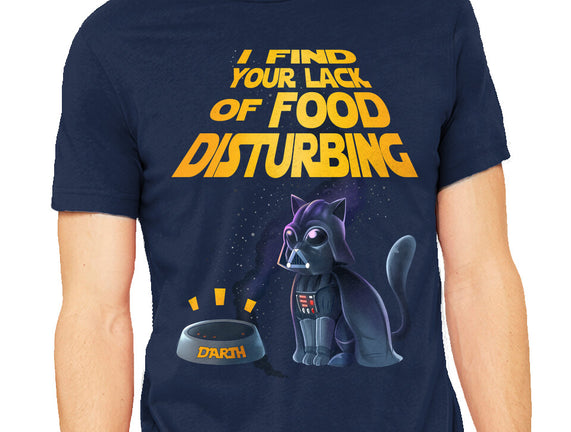 I Find Your Lack Of Food Disturbing