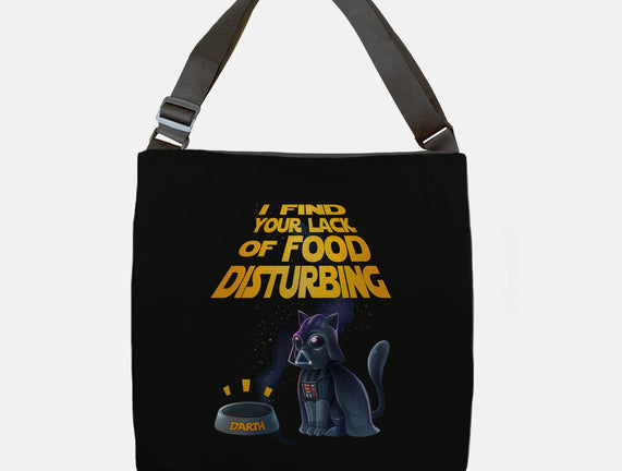 I Find Your Lack Of Food Disturbing