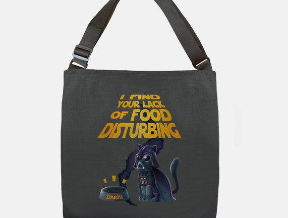 I Find Your Lack Of Food Disturbing