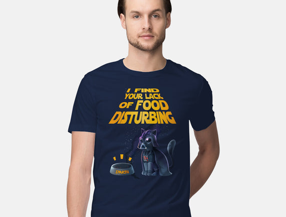 I Find Your Lack Of Food Disturbing