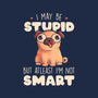 I May Be Stupid-Unisex-Crew Neck-Sweatshirt-eduely