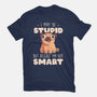 I May Be Stupid-Mens-Heavyweight-Tee-eduely