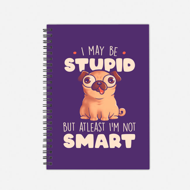 I May Be Stupid-None-Dot Grid-Notebook-eduely