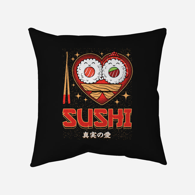 I Love Sushi-None-Removable Cover-Throw Pillow-Tronyx79