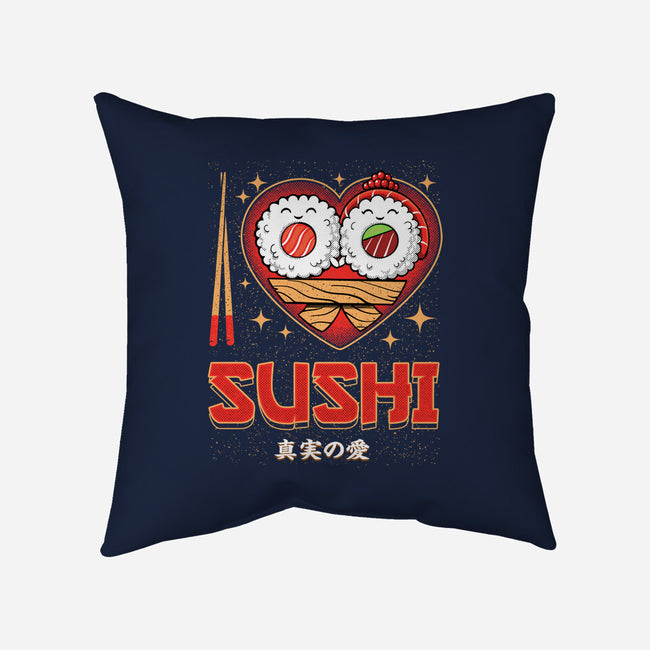 I Love Sushi-None-Removable Cover-Throw Pillow-Tronyx79