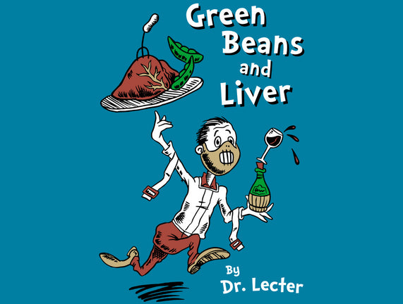 Green Beans And Liver