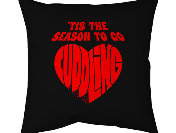 Tis The Season To Go Cuddling