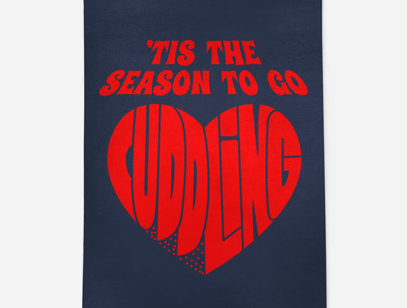 Tis The Season To Go Cuddling