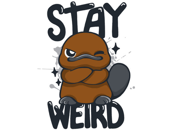 Stay Weird Beaver