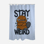 Stay Weird Beaver-None-Polyester-Shower Curtain-Vallina84