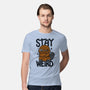 Stay Weird Beaver-Mens-Premium-Tee-Vallina84