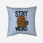 Stay Weird Beaver-None-Removable Cover-Throw Pillow-Vallina84