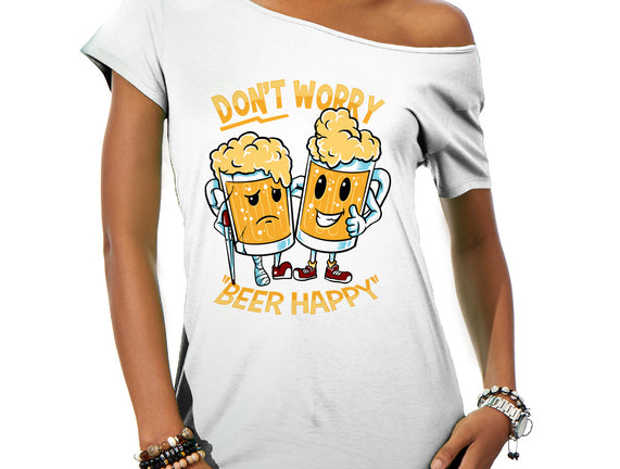 Don't Worry Beer Happy