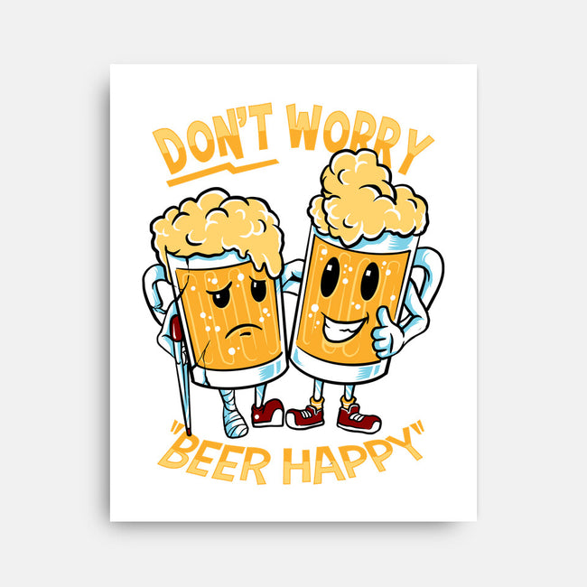 Don't Worry Beer Happy-None-Stretched-Canvas-spoilerinc