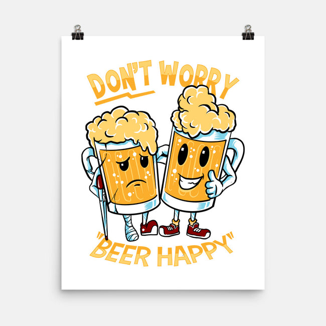 Don't Worry Beer Happy-None-Matte-Poster-spoilerinc
