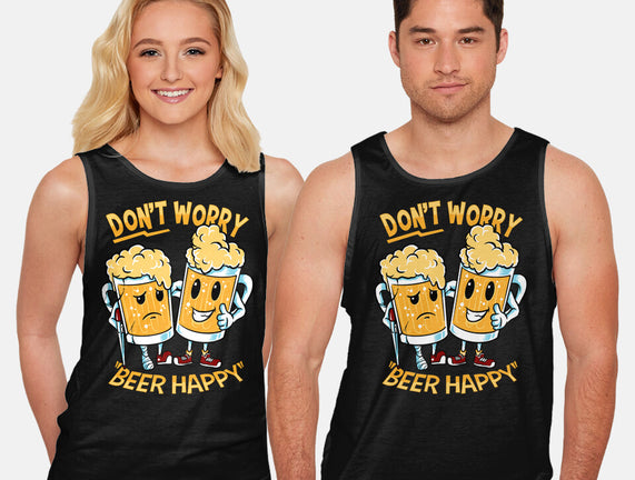 Don't Worry Beer Happy