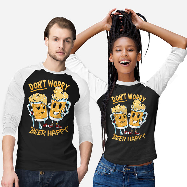 Don't Worry Beer Happy-Unisex-Baseball-Tee-spoilerinc