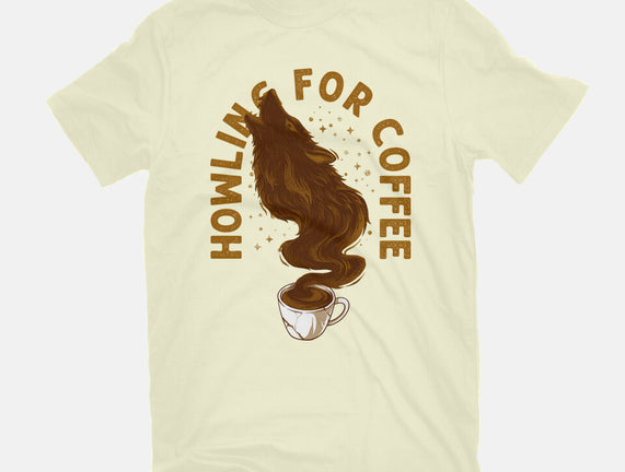 Howling For Coffee