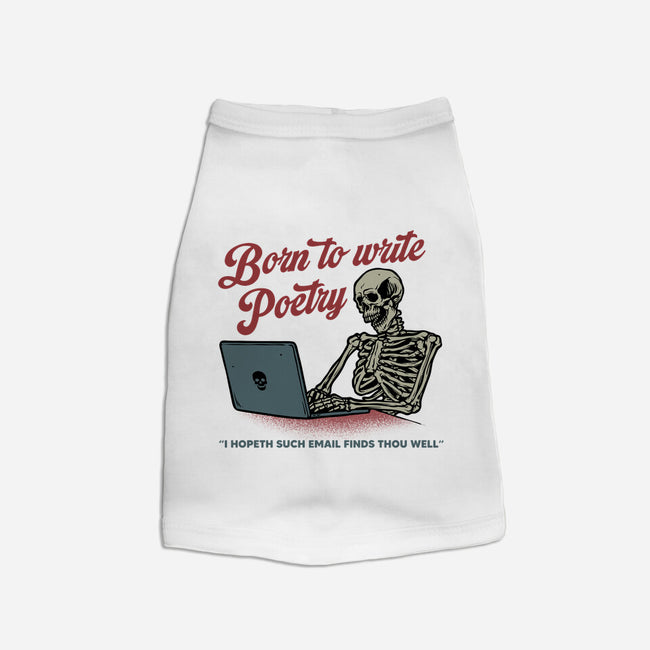 Born To Write Poetry-Dog-Basic-Pet Tank-gorillafamstudio