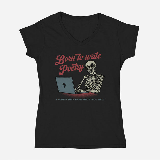 Born To Write Poetry-Womens-V-Neck-Tee-gorillafamstudio