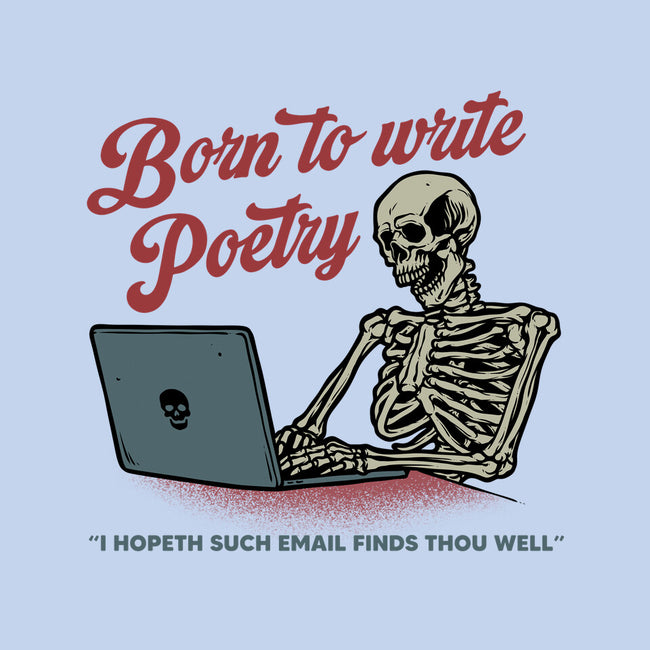 Born To Write Poetry-iPhone-Snap-Phone Case-gorillafamstudio