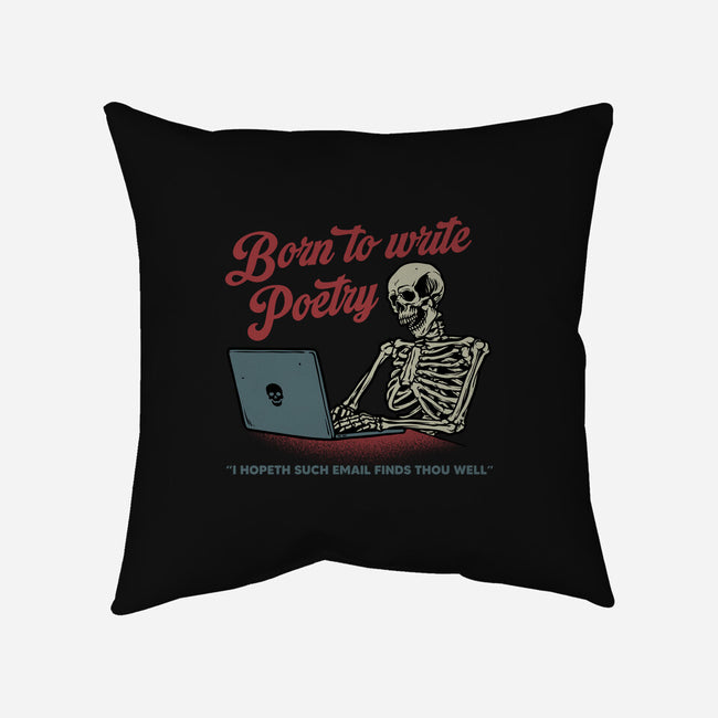 Born To Write Poetry-None-Non-Removable Cover w Insert-Throw Pillow-gorillafamstudio