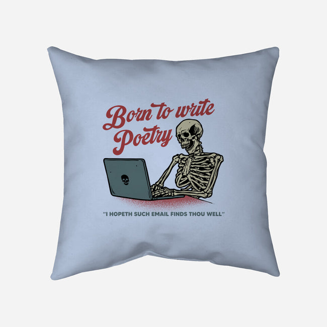 Born To Write Poetry-None-Non-Removable Cover w Insert-Throw Pillow-gorillafamstudio