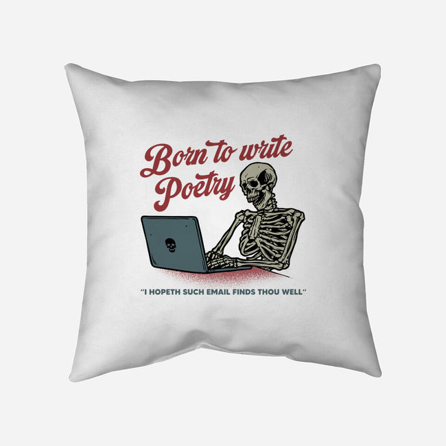 Born To Write Poetry-None-Non-Removable Cover w Insert-Throw Pillow-gorillafamstudio