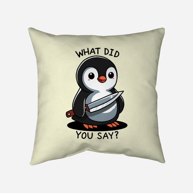 What Did You Say-None-Removable Cover-Throw Pillow-fanfreak1
