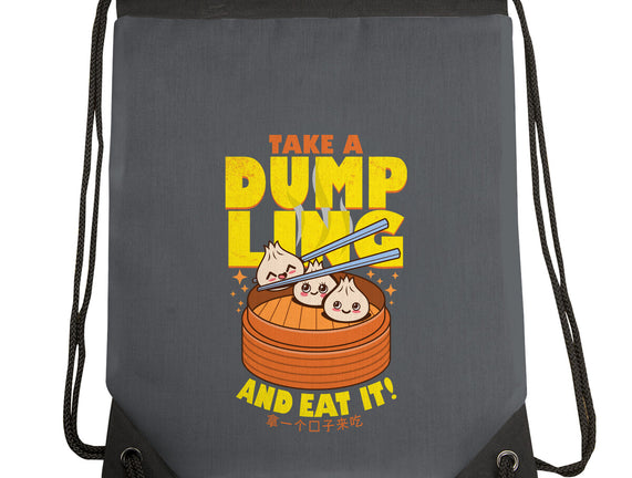 Take A Dumpling And Eat It