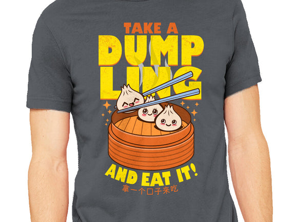 Take A Dumpling And Eat It