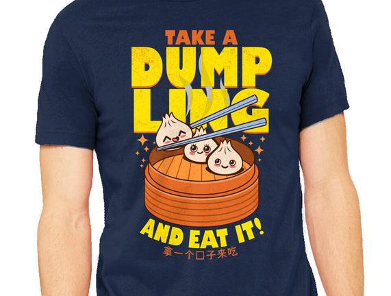 Take A Dumpling And Eat It