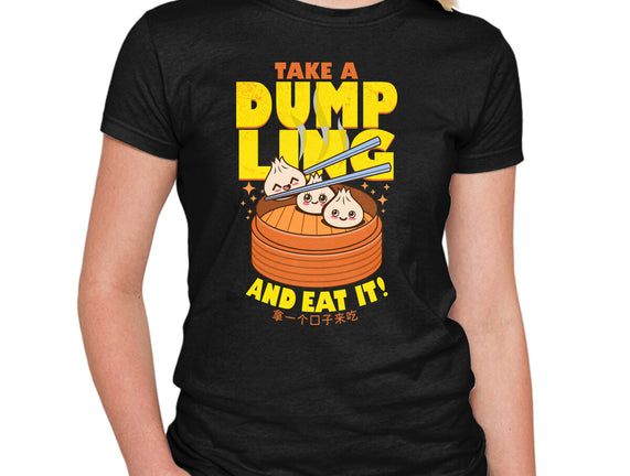 Take A Dumpling And Eat It