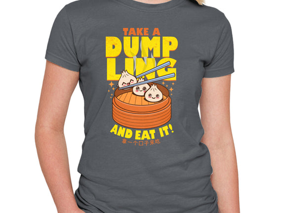 Take A Dumpling And Eat It