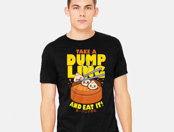 Take A Dumpling And Eat It