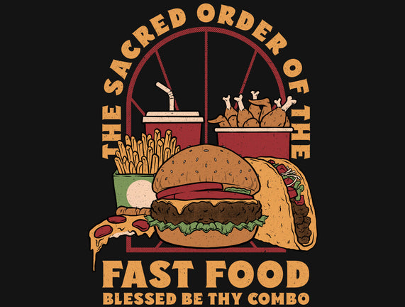 Sacred Order Of Fast Food