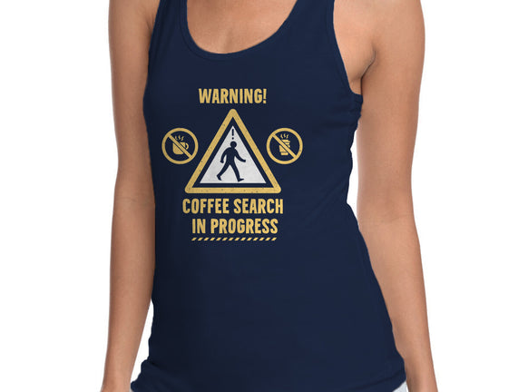 Warning Coffee Search