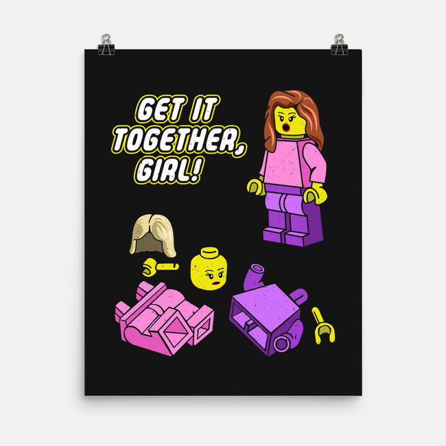 Get It Together Girl-None-Matte-Poster-dwarmuth